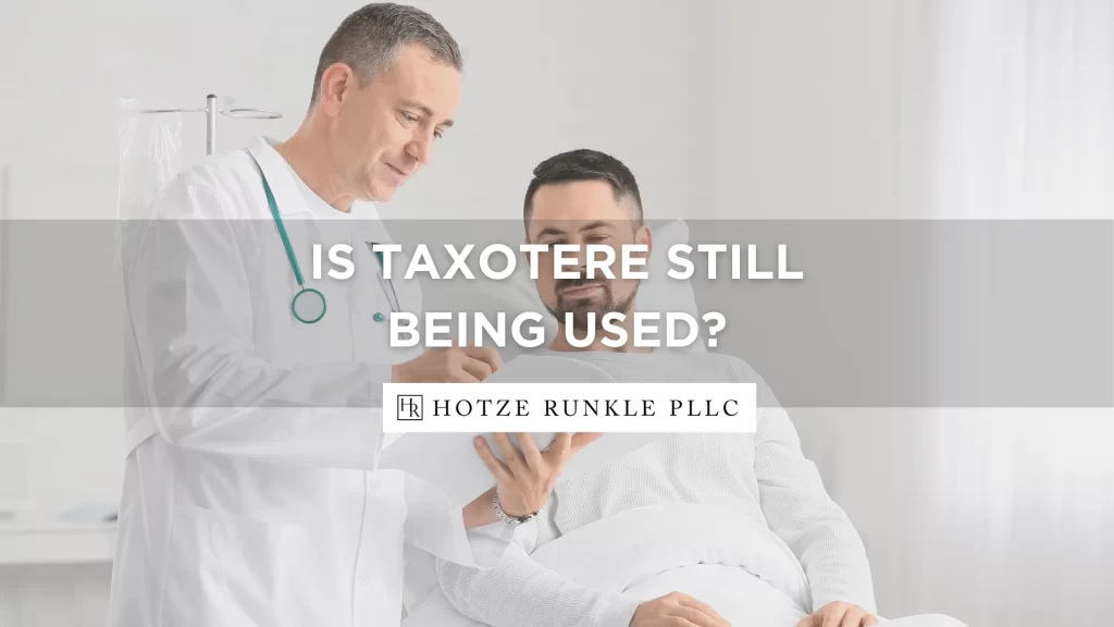 IS TAXOTERE STILL BEING USED