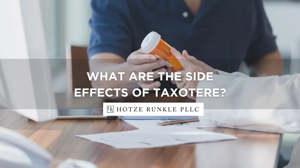 WHAT ARE THE SIDE EFFECTS OF TAXOTERE