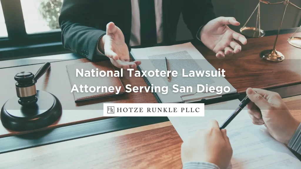 National Taxotere Lawsuit Attorney Serving San Diego