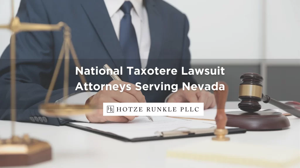 National Taxotere Lawsuit Attorneys Serving Nevada